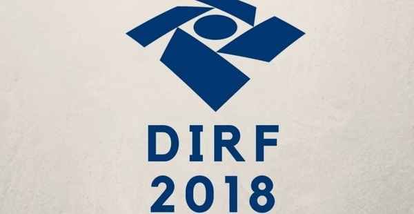 O que muda na DIRF 2018? Veja os novos limites, multas e prazo de entrega
