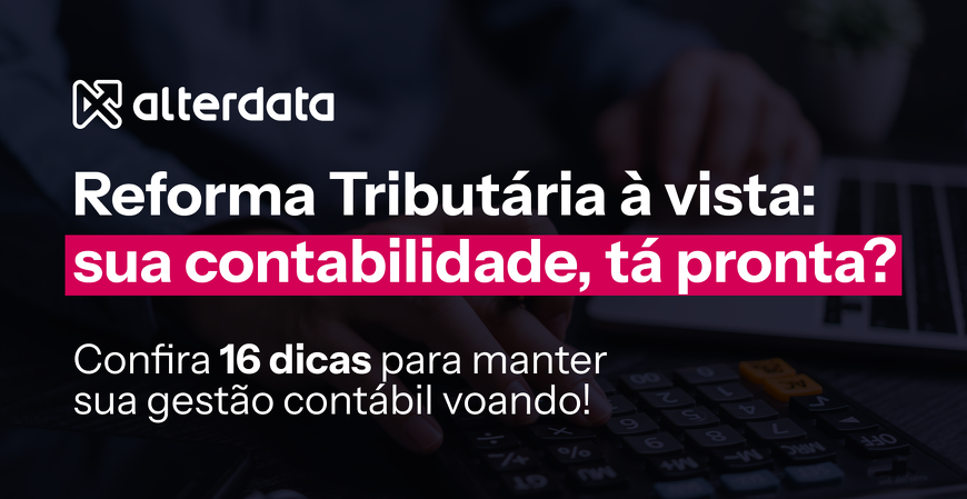 Gestão Contábil Inteligente: 16 passos para transformar sua empresa