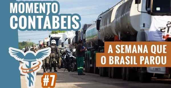 A Semana que o Brasil Parou - Momento Contábeis #7