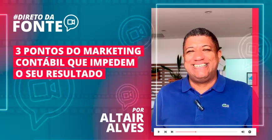 Marketing Contábil: 3 pontos que podem impedir o seu resultado