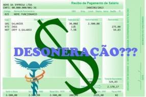 Especialistas apontam prós e contras da Desoneração da Folha