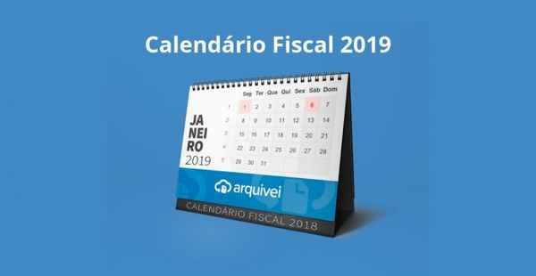 Calendário Fiscal 2019 gratuito com todas as principais obrigações acessórias do ano