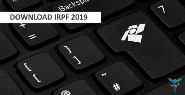 Liberado o download do Programa IRPF 2019