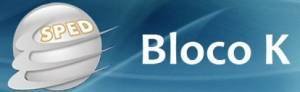 “BLOCO K” reforça adoção de melhores  controles sobre produção  e estoque