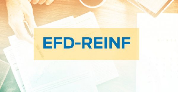 EFD REINF 2.1: MENOS PERIGOSO QUE O 3.0