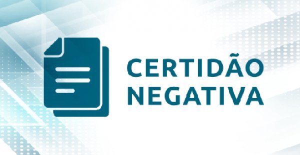 Certidão Negativa - Principais Dúvidas 