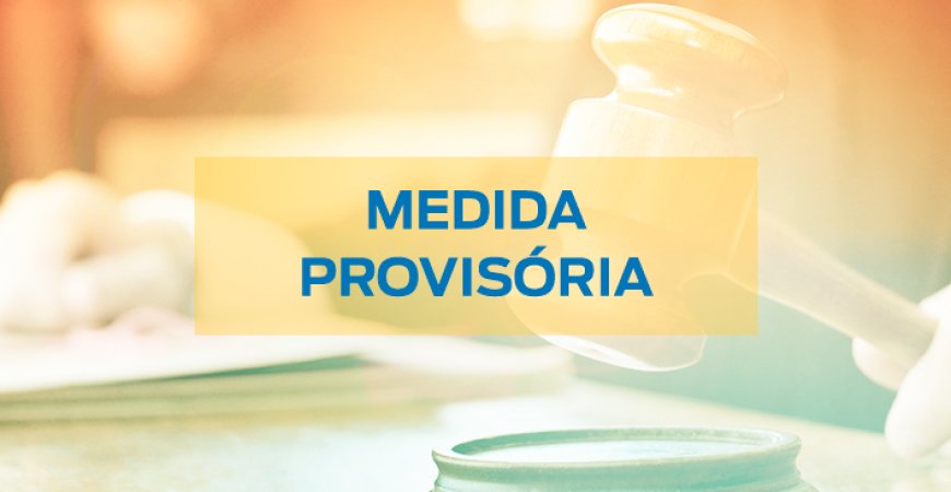 Afinal, o que é uma Medida Provisória?