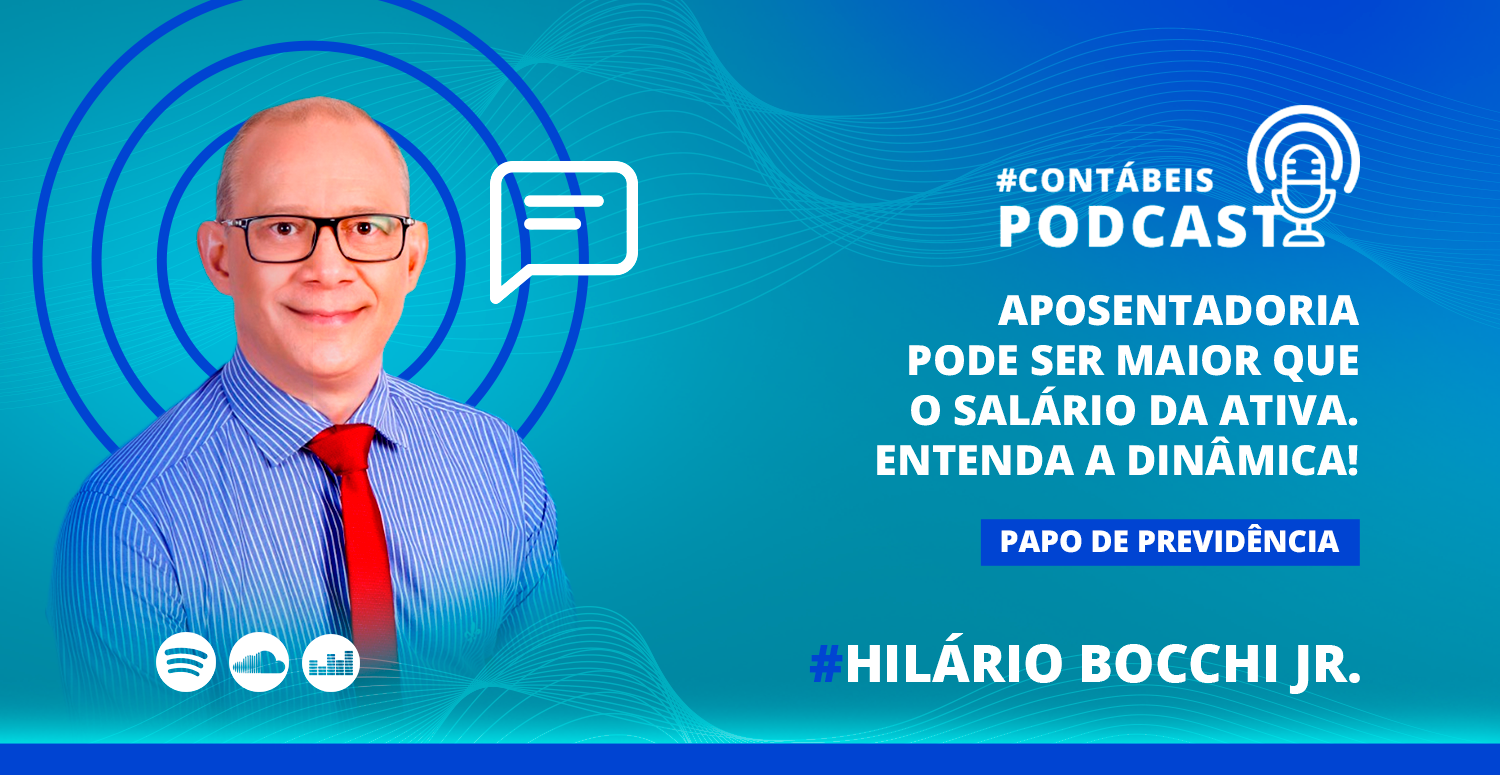 Papo de Previdência #14: Aposentadoria pode ser maior que o salário da ativa