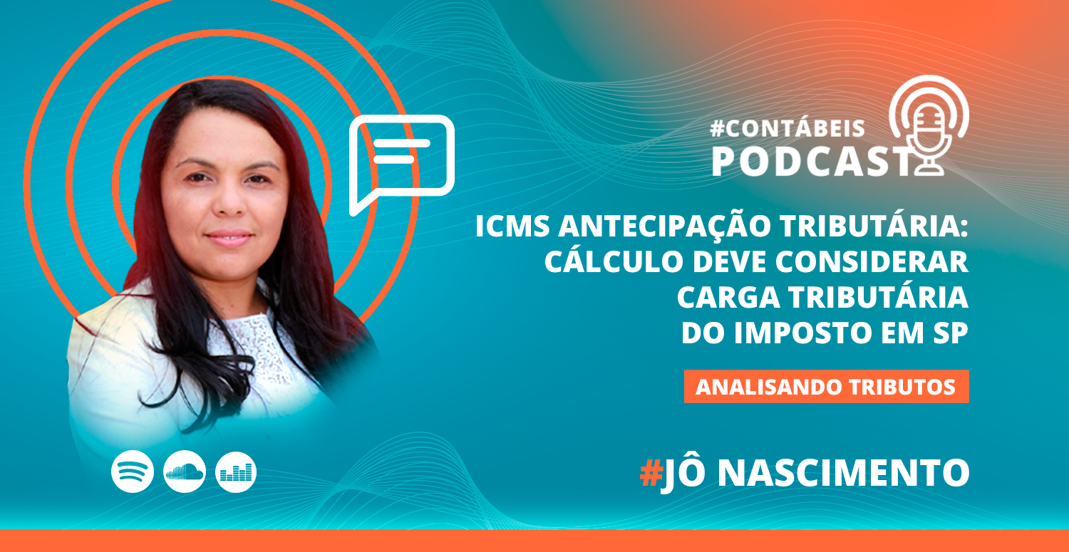 ICMS antecipação tributária: como fazer o cálculo corretamente?