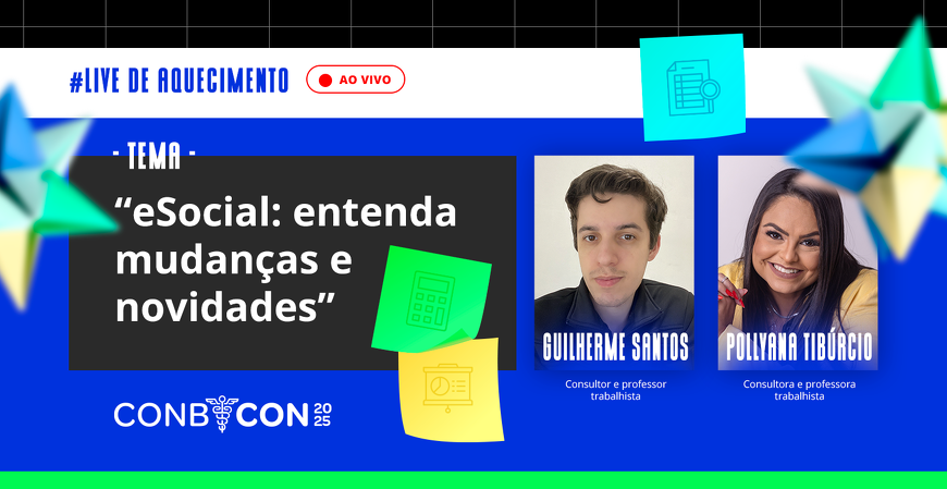 eSocial 2025: especialistas explicam mudanças em live gratuita