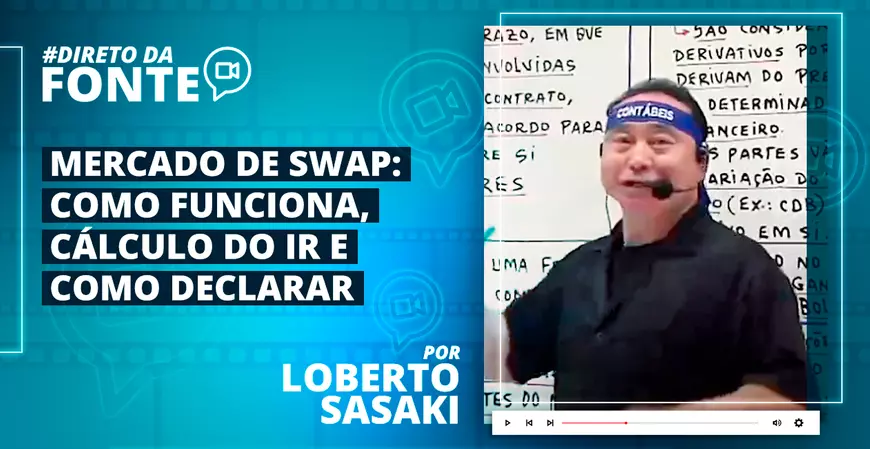 Mercado de SWAP: como funciona, cálculo do IR e como declarar