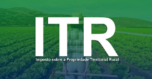 NAF orienta preenchimento da Declaração do Imposto sobre a Propriedade Rural - DITR