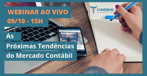 Webinar ao vivo aborda as próximas tendências do mercado Contábil