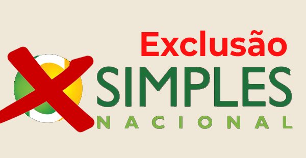 5 motivos que excluem empresas do Simples Nacional