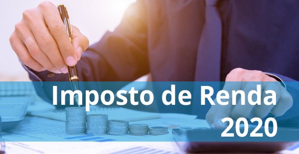 Imposto de Renda 2020: Quem deve declarar?