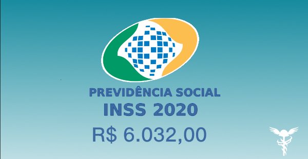 Teto máximo do INSS será de R$ 6.032 em 2020