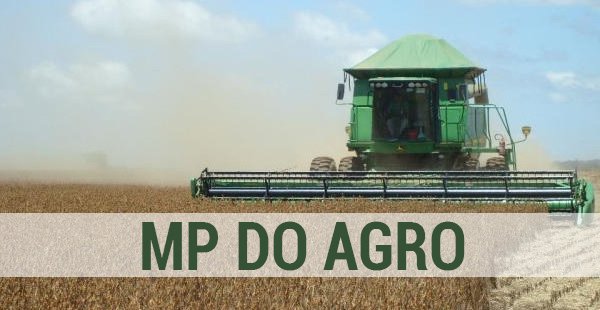 MP do Agro: Câmara aprova proposta que amplia créditos e financiamentos