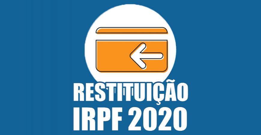 Imposto de Renda: Calendário de Restituição está mantido