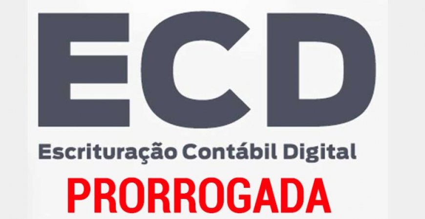 ECD é prorrogada para 31 de julho