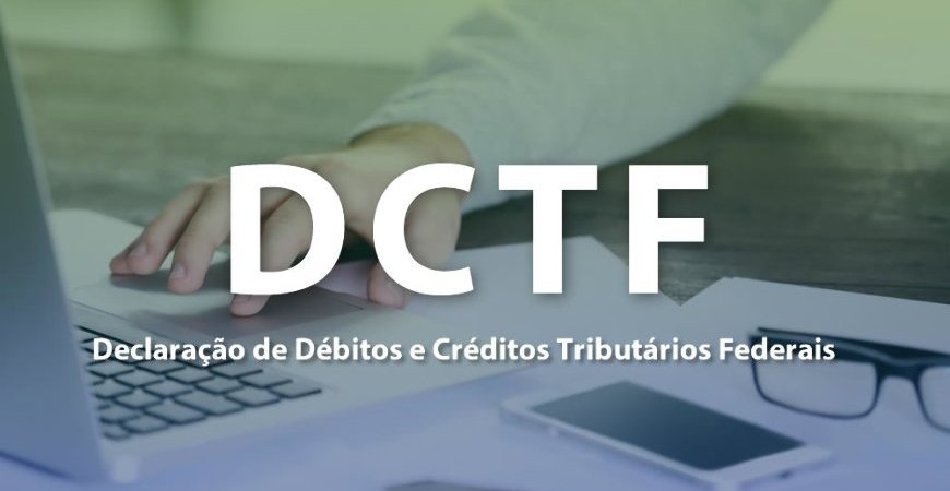 DCTF: Receita desobriga entrega dos fundos públicos especiais
