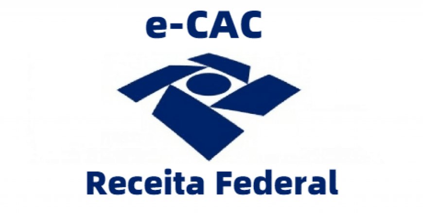 E-cac: Restituição, ressarcimento ou reembolso e Declaração de Compensação 