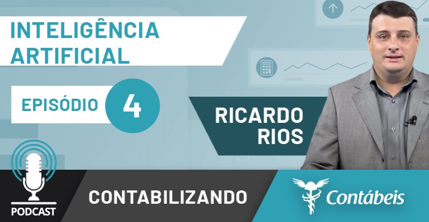 Podcast: Entenda a importância da inteligência artificial