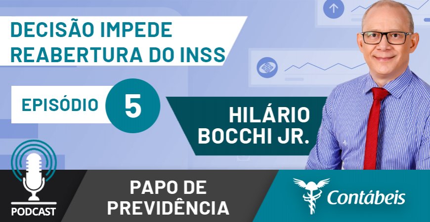 Podcast: Como fica a retomada do INSS em SP?