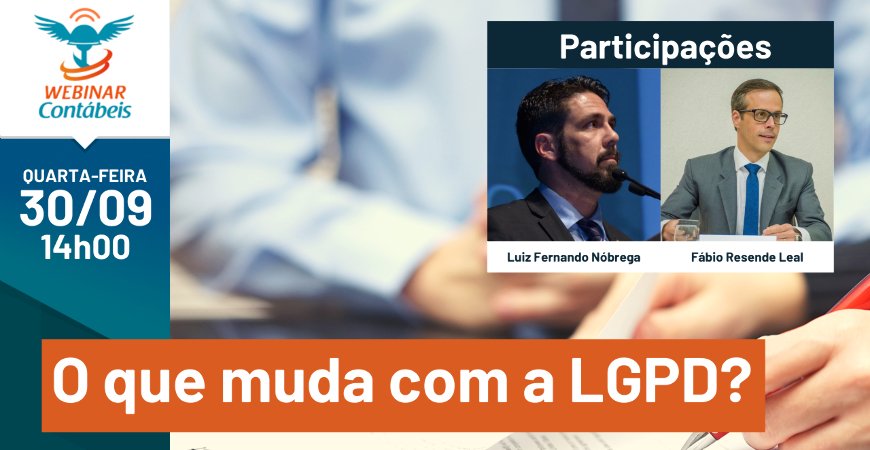 LGPD: O que muda? Live explica como se readequar;