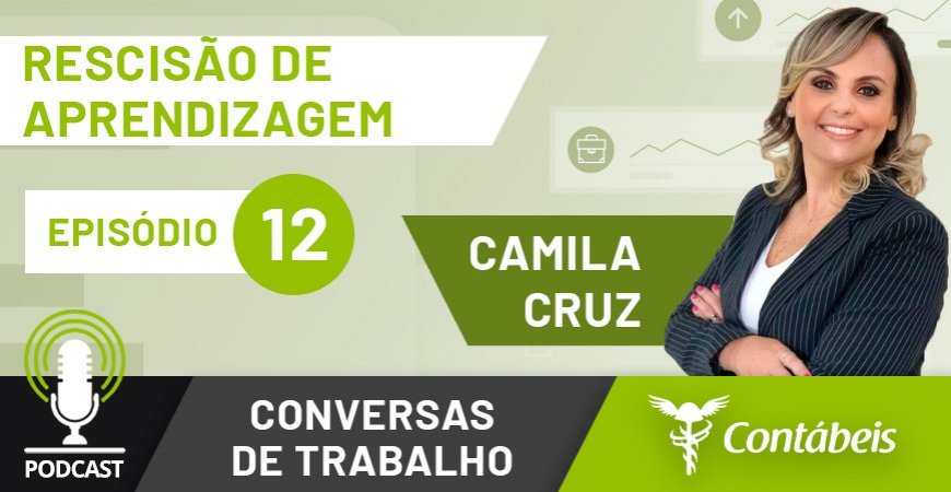 Podcast: Possibilidades de rescisão do contrato de aprendizagem