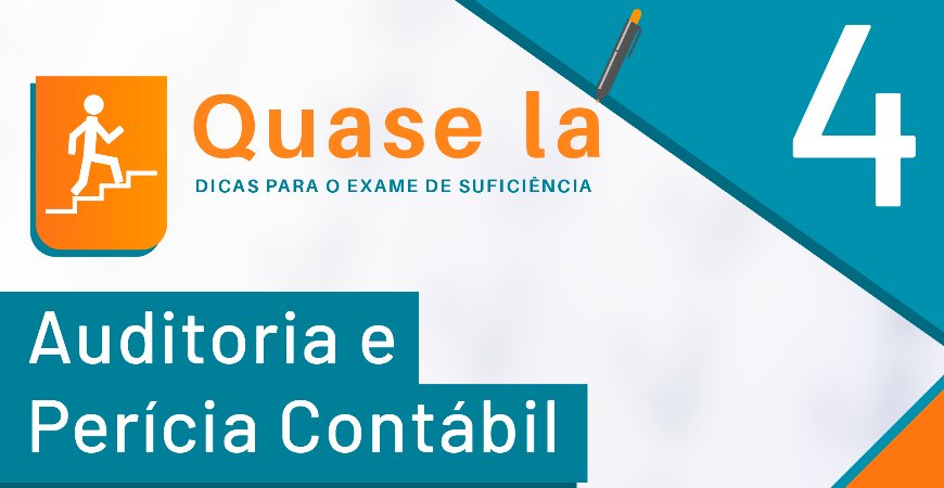 Exame de Suficiência: Auditoria e perícia contábil