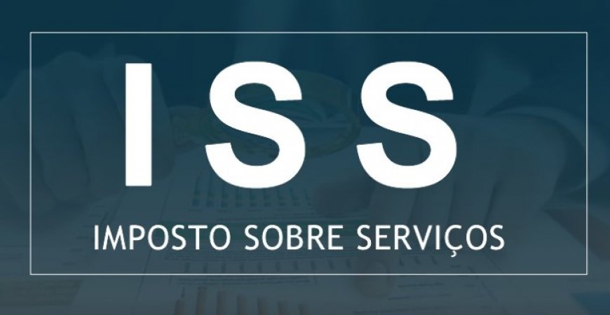 Novas regras para cobrança do ISS deverão facilitar fiscalização dos municípios