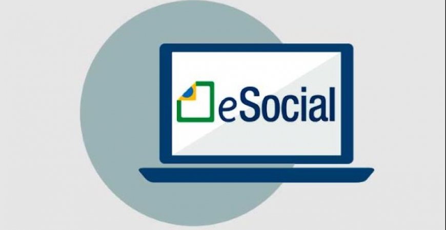 eSocial: Confira o que muda com os novos leiautes