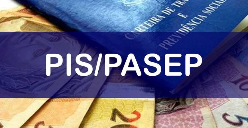 PIS/PASEP: Abono de declarações fora do prazo será pago em dezembro