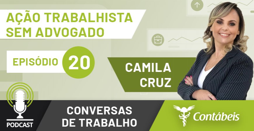 Podcast: É possível ajuizar ação trabalhista sem advogado?