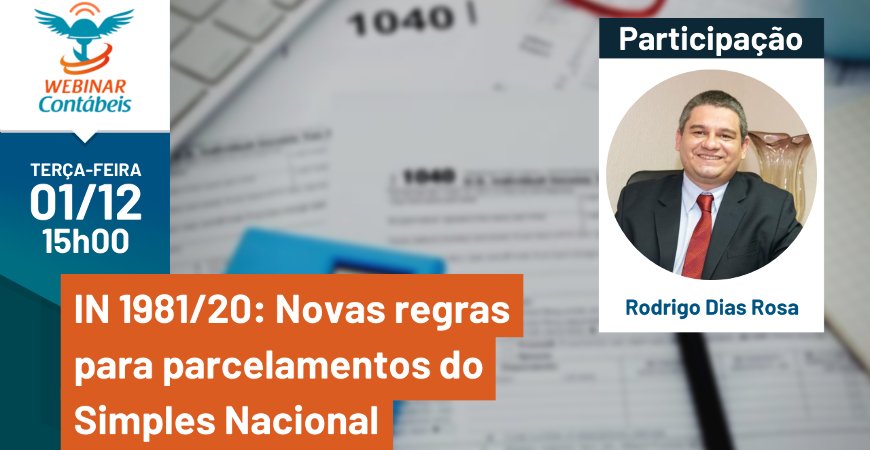 IN 1.981/20: Novas regras para parcelamentos do Simples