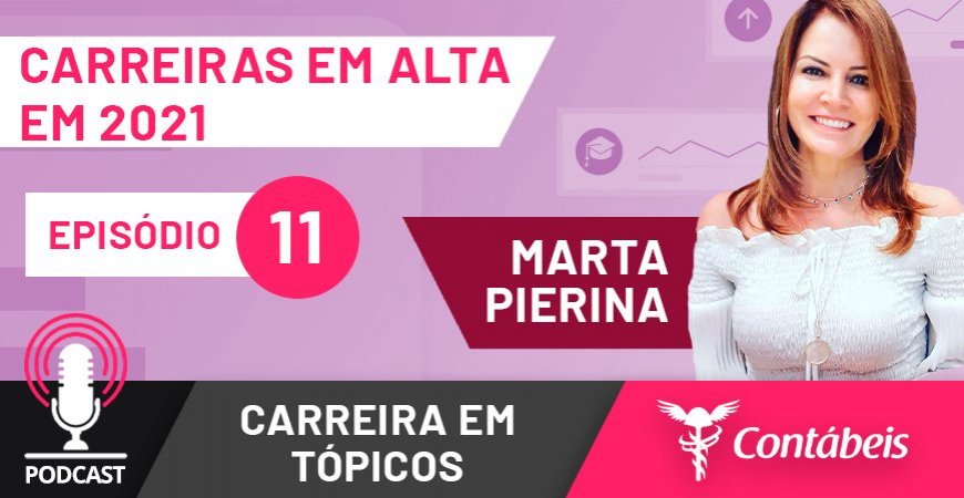 Podcast: Confira as carreiras em alta em 2021