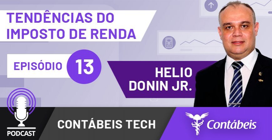 Podcast: Tendências tecnológicas para o Imposto de Renda