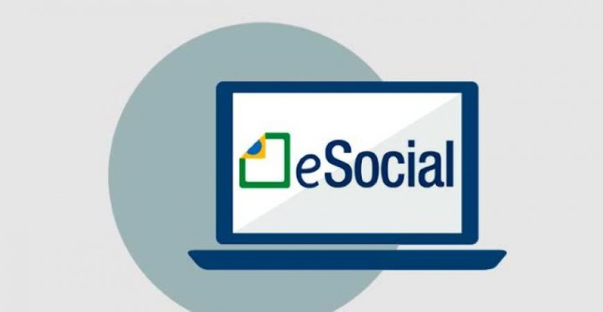 eSocial: Envio de eventos de folha é liberado após reajuste de valores previdenciários