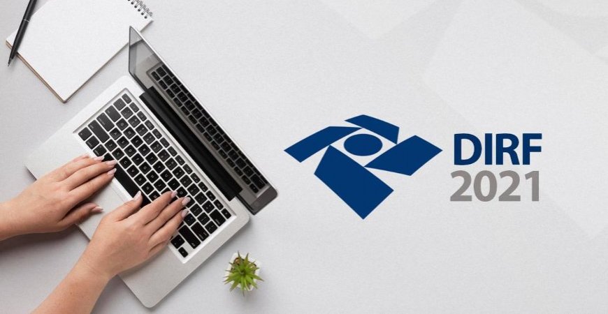 Podcast: Dicas para entregar a DIRF 2021 sem problemas