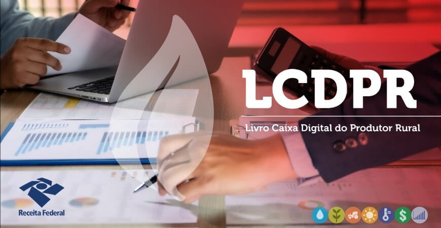 Receita identifica inconsistências nos preenchimentos do Livro Caixa Digital do Produtor Rural