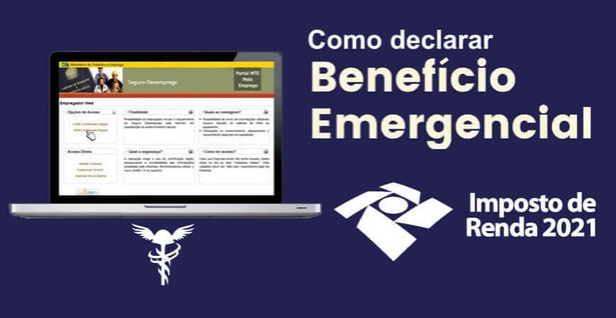 BEm: Receita Federal esclarece como declarar o Benefício Emergencial no Imposto de Renda 2021