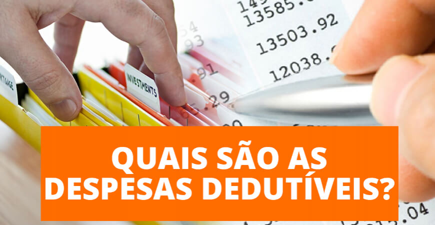 IRPF 2021: Quais são as despesas dedutíveis?