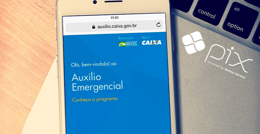 Auxílio Emergencial poderá ser movimentado com PIX