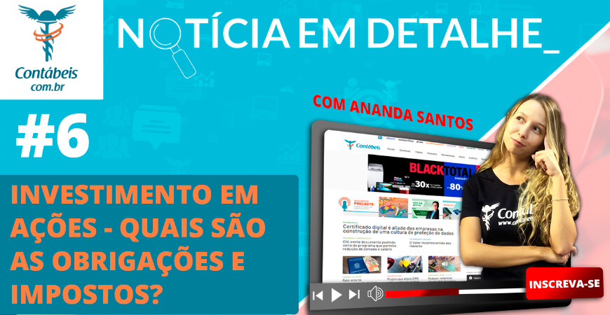 Investimento em ações: quais as obrigações e impostos? 