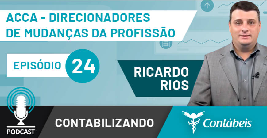 Podcast: ACCA - Direcionadores de mudança da profissão