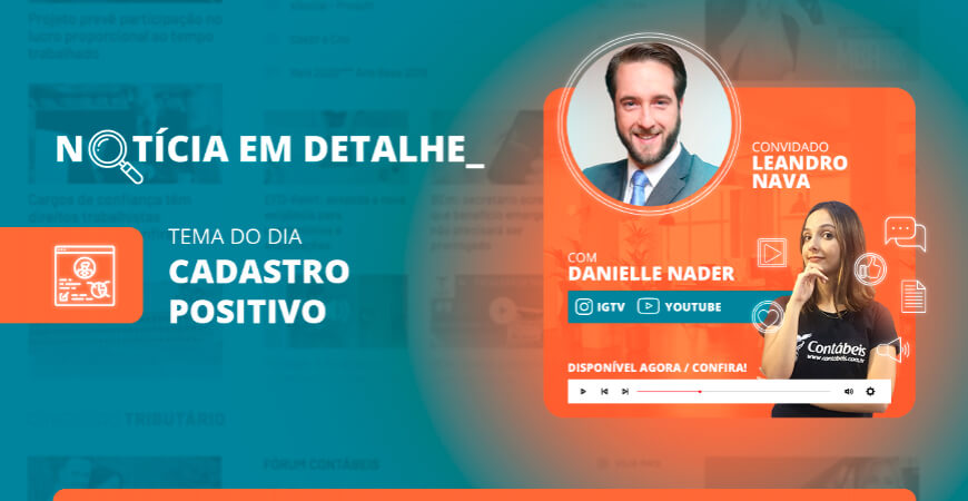 Entenda como o cadastro positivo pode te ajudar a conseguir mais crédito