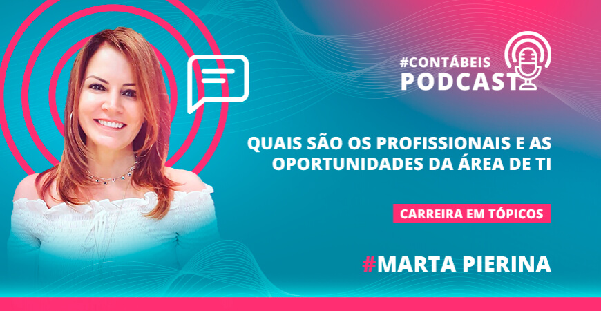 Podcast: Quais são os profissionais e as oportunidades na área de TI