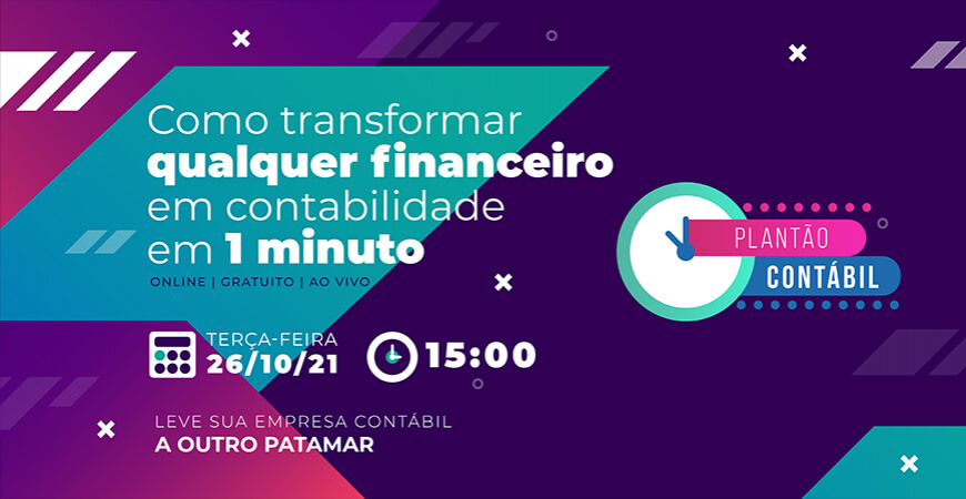 Plantão Contábil: Como transformar qualquer financeiro em contabilidade em 1 minuto