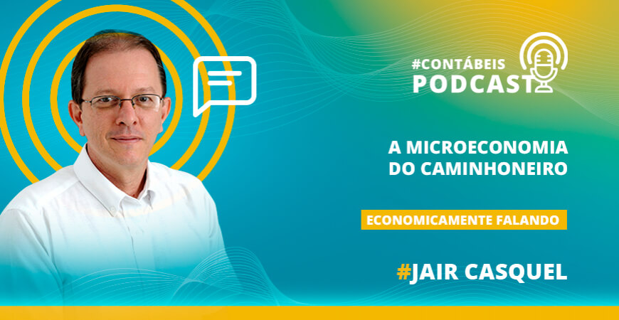 Podcast: A microeconomia do caminhoneiro