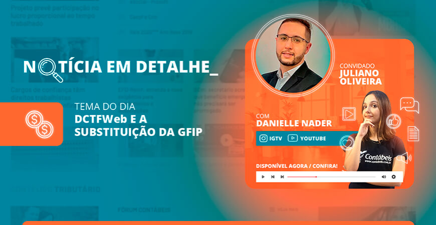 Saiba tudo sobre a substituição da GFIP pela DCTFWeb